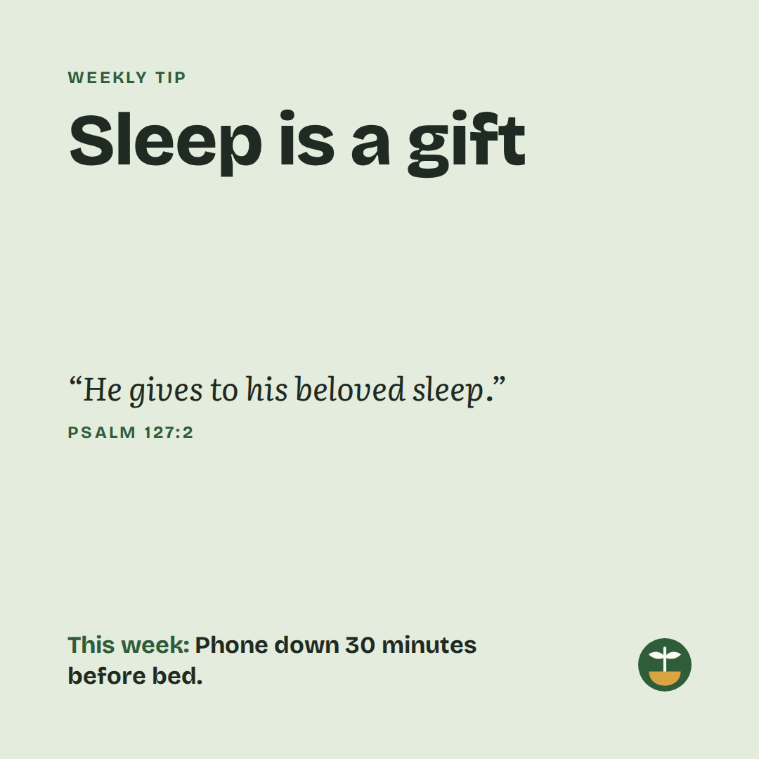 Weekly tip: Sleep is a gift